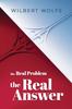 The The Real Problem, The Real Answer Book