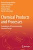 Книга Chemical Products and Processes : Foundations of Environmentally Oriented Design