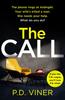 The The Call : A Nail-biting, Unputdownable Thriller Book