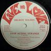 7-дюймовая пластинка DELROY WILSON Stop Acting Strange Dont Put The LLD41 Live And Love UK Reggae Ska Dub Б/у