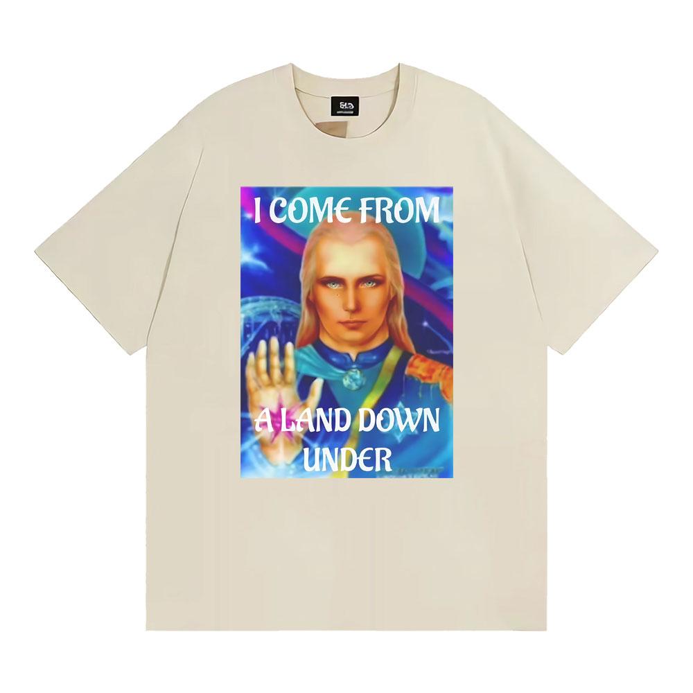 I Come From Aland Down Under Mythical Inner Earth Agartha Graphic T Shirt Unisex WOMEN Street Vintage T Shirts Short Sleeve Tshirt