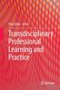 Книга Transdisciplinary Professional Learning and Practice