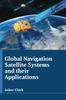 The Global Navigation Satellite Systems and Their Applications Book