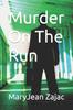 The Murder On The Run : 2 Book