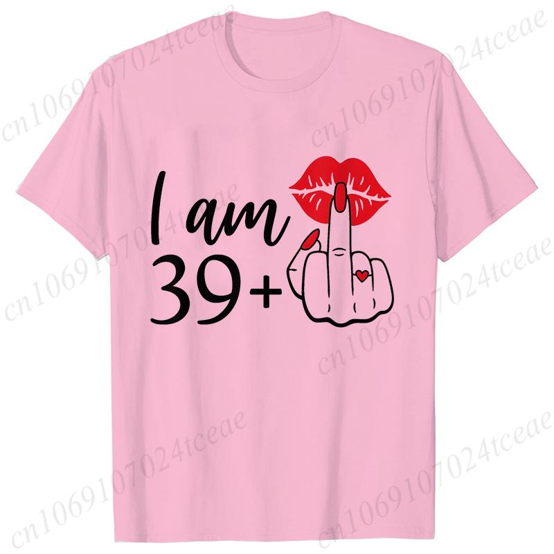 Unisexs New Fashion Streetwear I Am 39 Middle Finger Tshirts 39th Birthday Unisex Clothing Fashion Birthday Y2k Clothes Top