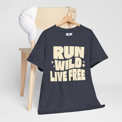 Run Wild Live Free Unisex Motivational Graphic T-Shirt Inspirational