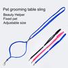 Поводок для домашних животных Регулируемый стол для ухода за ванной для домашних животных Подвесная петля Веревка безопасности для собак Безопасная простая в использовании удерживающая веревка для домашних животных для большинства домашних животных