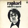 LP Пластинка RAPHAEL Volver A Nacer YS2788H COLUMBIA 1973 Япония Латинская Б/У
