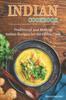 Книга Indian Cookbook : Traditional and Modern Indian Recipes for the Home Cook