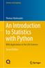 Книга An Introduction To Statistics with Python : With Applications In the Life Sciences