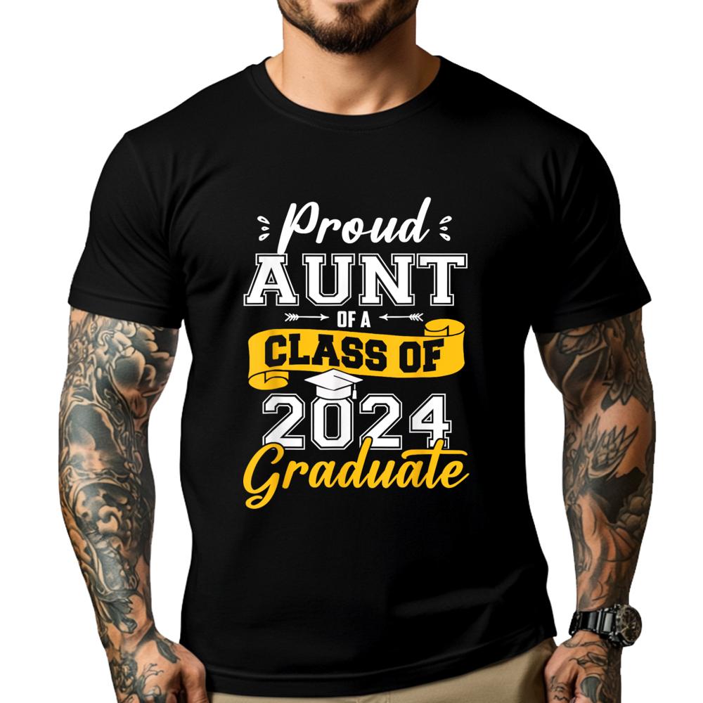 Graduation Proud Aunt Of A Class Of 2025 Graduate Free Shippping Clothes Fall Luxury TShirt Big And Tall New Years Eve