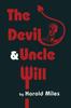 Книга The Devil & Uncle Will