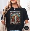 Stained Glass Jesus T-shirt, Isaiah 55:8-9, Christian Tee