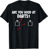 Хорошо ли вы играете в дартс? Игра в дартс Бросок в центр мишени Игрок в дартс Футболка Смешные графические футболки Винтажная одежда Топы Camiseta