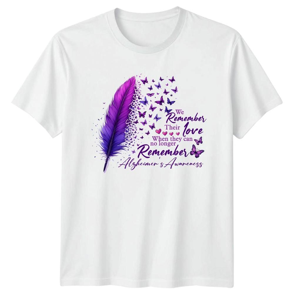 We Remember Their Love When Unisexs TShirt Alzheimers Gift For Her
