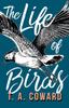 Книга The Life Of Birds by T. A. Coward - Paperback
