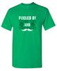 Fueled By Shamrocks Sarcastic Humor Graphic Tee Gift Men Novelty Funny T Shirt