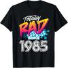 Totally Rad Since 1985 Retro Birthday T-Shirt