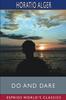 Книга Do and Dare (Esprios Classics) : Or, a Brave Boy's Fight for Fortune