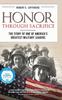 Книга Honor Through Sacrifice : The Story of One of America's Greatest Military Leaders
