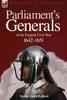 Книга Parliament's Generals of the English Civil War 1642-1651