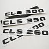 NEW 3D ABS Car Letters Logo CLS260 CLS300 CLS400 Badge Rear Trunk Sticker For Mercedes Benz CLS260 CLS300 CLS400 C218 Accessory QR1