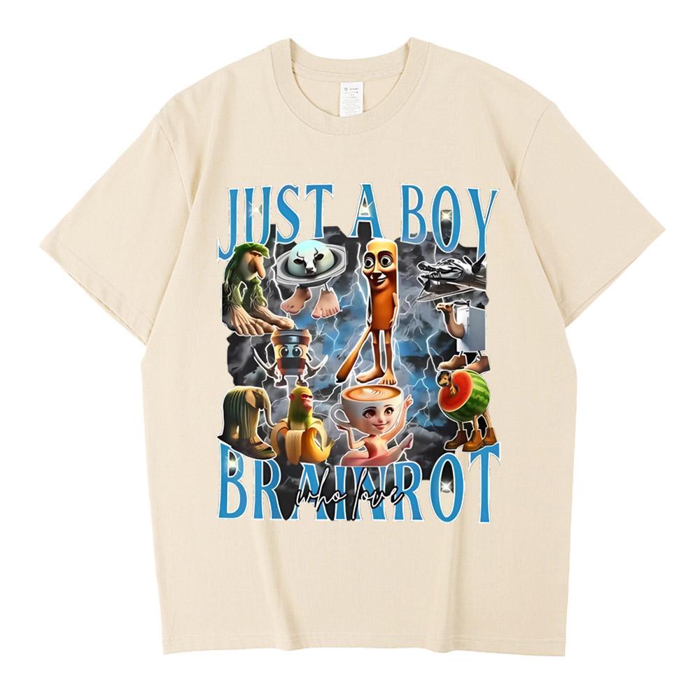 Just A Boy Who Love Brainrot Meme Italian TShirt Cute AI Italian Brainrot Animals Y2k Graphic High Quality Cotton T Shirt
