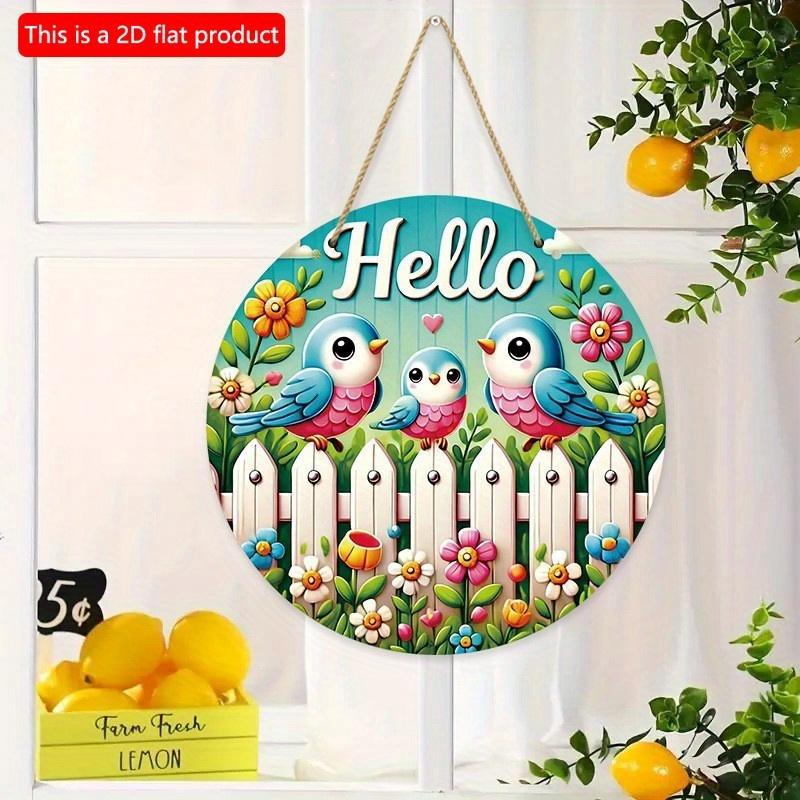 2D плоский 20*20 см 1 шт. Привет, белый забор и милые узоры с птицами и цветами, деревянная подвесная табличка, круглая художественная табличка для туалета и дома