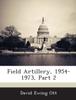 The Field Artillery, 1954-1973, Part 2 Book