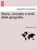 Книга Storia, Concetto E Limiti Della Geografia.