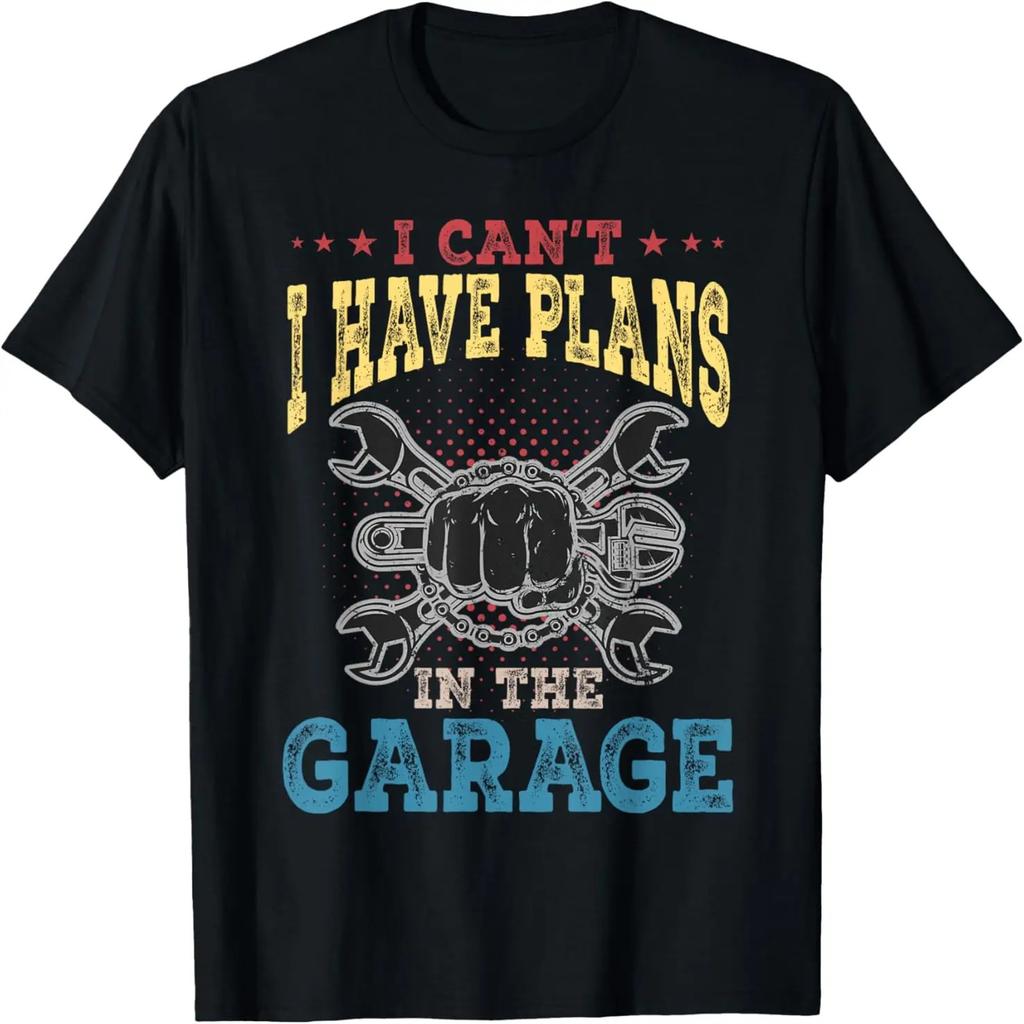 I Can't I Have Plans In The Garage Fathers Day Car Mechanics T-Shirt