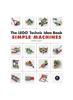 Книга The LEGO Technic Idea Book: Simple Machi