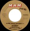 7-дюймовая пластинка ГИЛЬБЕРТ О'САЛЛИВАН Alone Again Naturally Out Of Th 5N59061 MAM US Rock Б/у