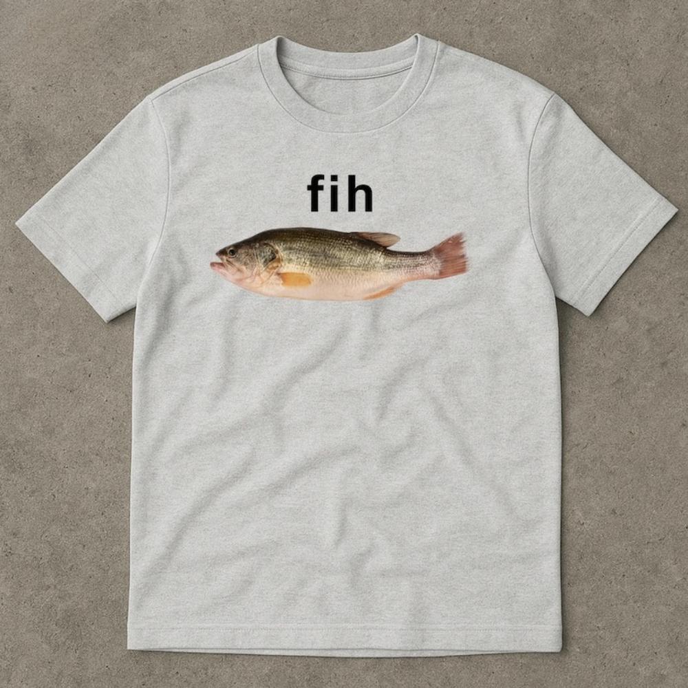 Fih Fish Meme Shirt Stupid Funny Meme Brain Rot Printed Tshirt Women Unisex Fashion Casual Oneck Cotton Shortsleev Ropa Hombre