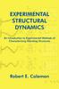 Книга Experimental Structural Dynamics : An Introduction To Experimental Methods of Characterizing Vibrating Structures