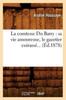 Книга La Comtesse Du Barry: Sa Vie Amoureuse Le Gazetier Cuirasse (Ed.1878)
