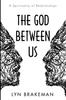 Книга The God Between Us