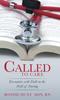 The Called To Care : Encounters with Faith In the Field of Nursing Book