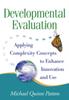 Книга Developmental Evaluation : Applying Complexity Concepts To Enhance Innovation and Use
