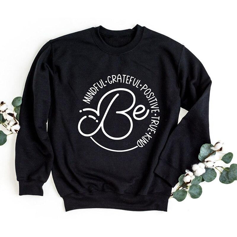 Будьте внимательны, Grateful Positive True Kind, женская одежда, уличная одежда, церковная одежда, религиозная женская толстовка, толстовка, дропшиппинг