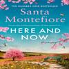 Here and Now by Santa Montefiore Paperback Book 9781471169694