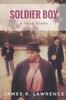 Книга Soldier Boy : A True Story
