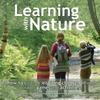 Книга Learning with Nature : A How-to Guide To Inspiring Children Through Outdoor Games and Activities