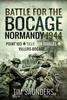 Книга Battle for the Bocage, Normandy 1944 : Point 103, Tilly-sur-Seulles and Villers Bocage