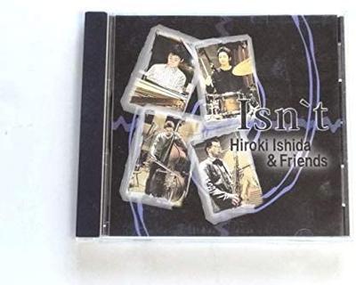 CD HIROKI ISHIDA&FRIENDS - Isn't HTKT0002 ISHIDA MUSIC 2006 Япония Японская поп/рок Б/У