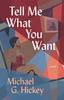 Книга Tell Me What You Want