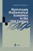 The Mainstream Mathematical Economics In the 20th Century Book