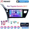 Stereo Android 12 For Toyota Corolla 11 Auris E180 2017 2018 2019 CarRadio Multimedia GPS Navi Carplay HU 2din Dvd