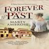 Forever Past by Marty Ambrose Hardback Book 9781448308576