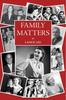 Книга Family Matters : -dreams I Couldn't Share/and How a Dysfunctional Family Became America's Darling The Addams Family